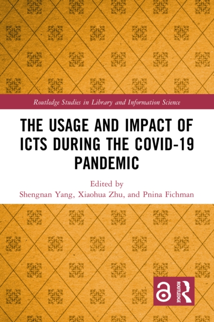 The Usage and Impact of ICTs during the Covid-19 Pandemic, PDF eBook