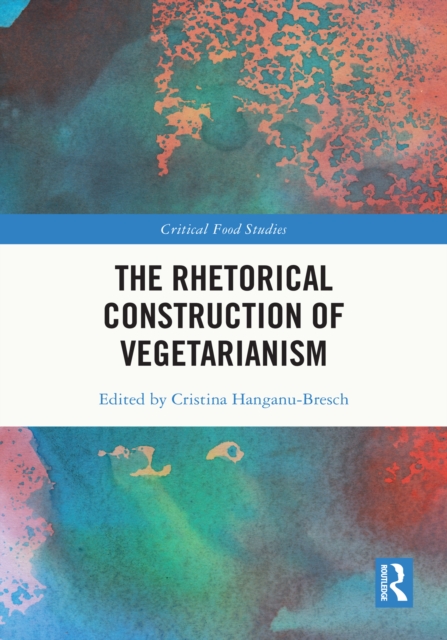 The Rhetorical Construction of Vegetarianism, EPUB eBook