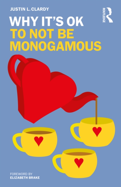 Why It's OK to Not Be Monogamous, EPUB eBook