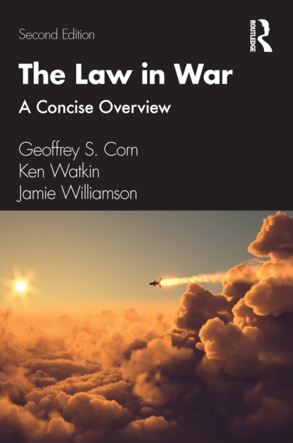 The Law in War : A Concise Overview, PDF eBook