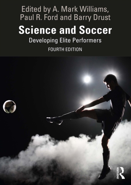 Science and Soccer : Developing Elite Performers, PDF eBook