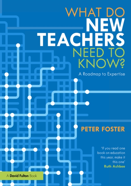 What Do New Teachers Need to Know? : A Roadmap to Expertise, PDF eBook