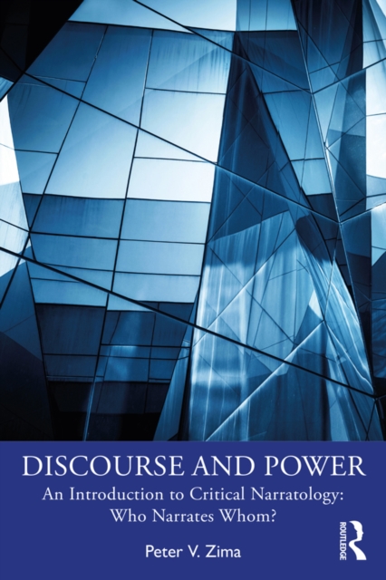 Discourse and Power : An Introduction to Critical Narratology: Who Narrates Whom?, PDF eBook