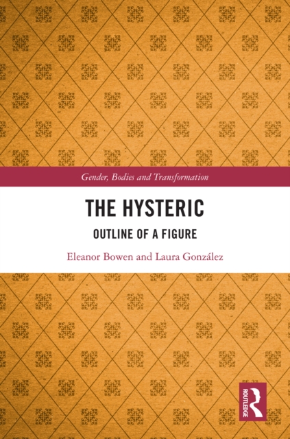 The Hysteric : Outline of a Figure, PDF eBook