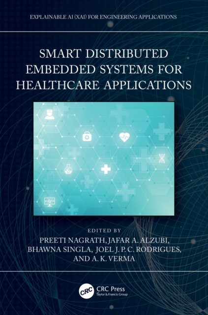 Smart Distributed Embedded Systems for Healthcare Applications, PDF eBook