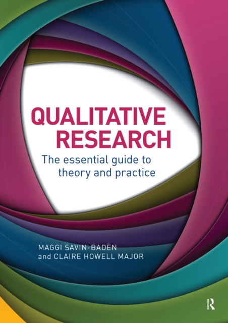 Qualitative Research : The Essential Guide to Theory and Practice, EPUB eBook