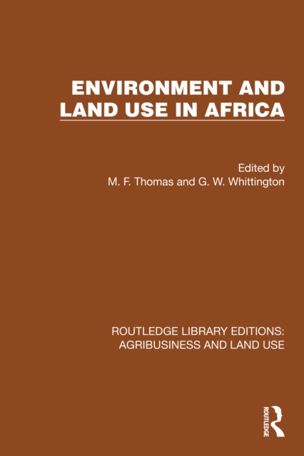Environment and Land Use in Africa, PDF eBook