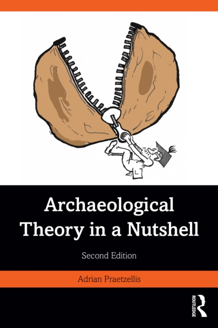 Archaeological Theory in a Nutshell, PDF eBook