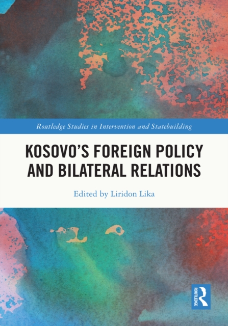 Kosovo's Foreign Policy and Bilateral Relations, PDF eBook