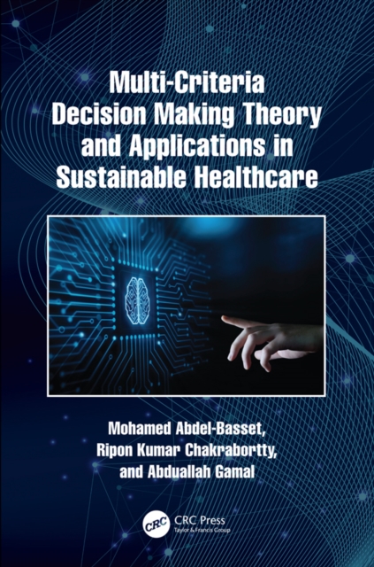Multi-Criteria Decision Making Theory and Applications in Sustainable Healthcare, EPUB eBook