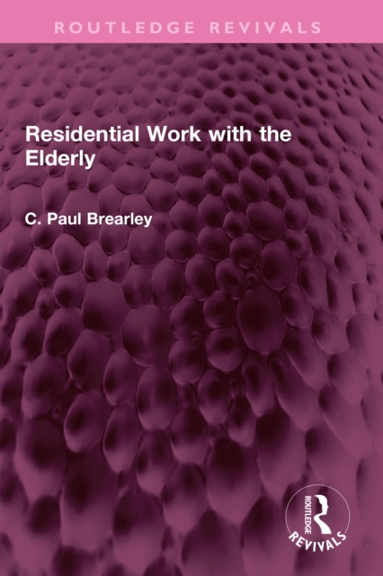 Residential Work with the Elderly, EPUB eBook
