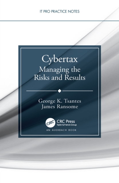 Cybertax : Managing the Risks and Results, PDF eBook