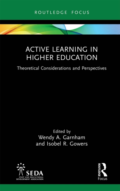 Active Learning in Higher Education : Theoretical Considerations and Perspectives, PDF eBook