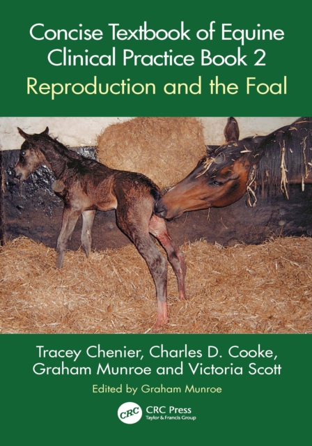 Concise Textbook of Equine Clinical Practice Book 2 : Reproduction and the Foal, EPUB eBook