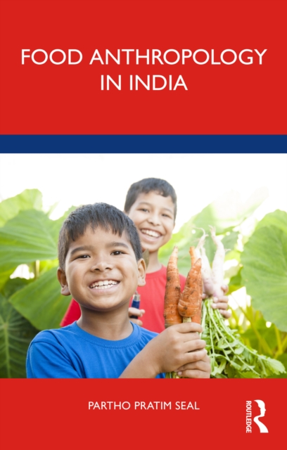 Food Anthropology in India, EPUB eBook