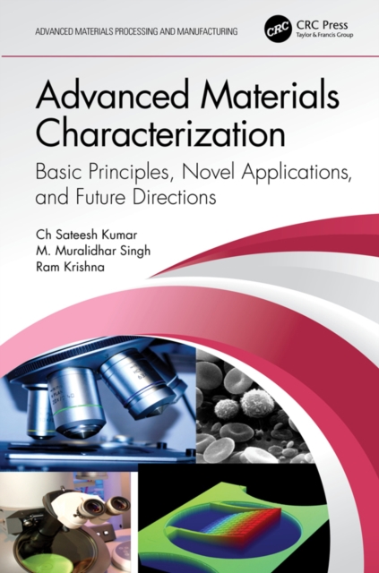Advanced Materials Characterization : Basic Principles, Novel Applications, and Future Directions, PDF eBook