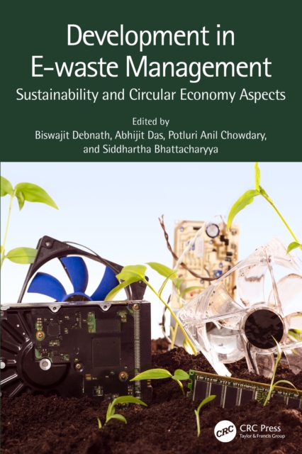 Development in E-waste Management : Sustainability and Circular Economy Aspects, PDF eBook