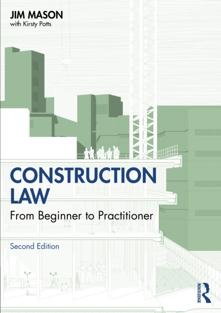Construction Law : From Beginner to Practitioner, PDF eBook