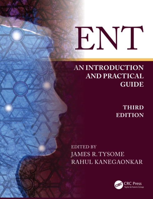 ENT : An Introduction and Practical Guide, PDF eBook