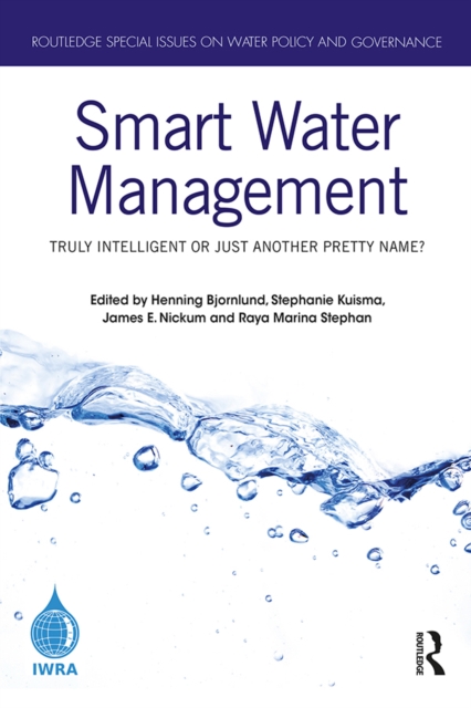 Smart Water Management : Truly Intelligent or Just Another Pretty Name?, EPUB eBook