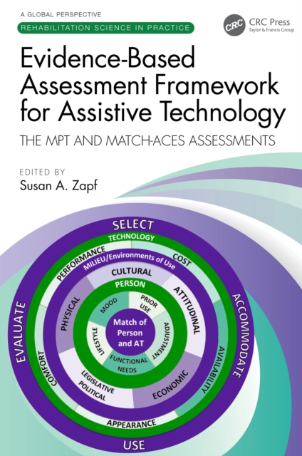 Evidence-Based Assessment Framework for Assistive Technology : The MPT and MATCH-ACES Assessments, PDF eBook