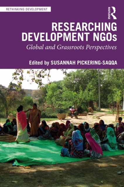 Researching Development NGOs : Global and Grassroots Perspectives, PDF eBook