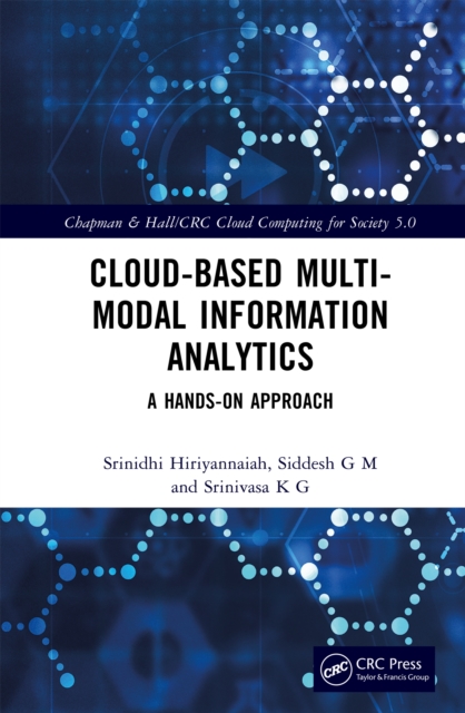 Cloud-based Multi-Modal Information Analytics : A Hands-on Approach, PDF eBook