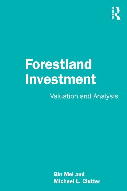 Forestland Investment : Valuation and Analysis, PDF eBook