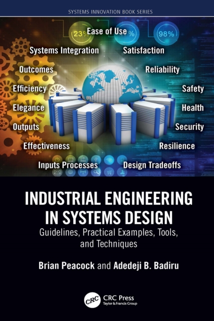 Industrial Engineering in Systems Design : Guidelines, Practical Examples, Tools, and Techniques, EPUB eBook
