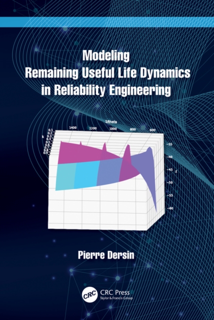 Modeling Remaining Useful Life Dynamics in Reliability Engineering, EPUB eBook
