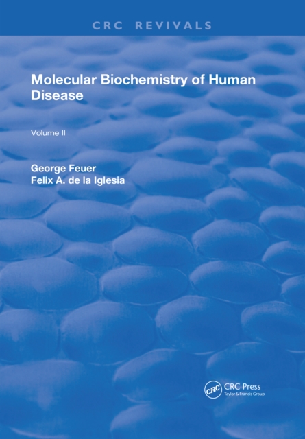 Molecular Biochemistry of Human Disease : Volume 2, PDF eBook
