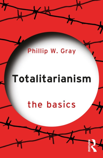 Totalitarianism : The Basics, PDF eBook