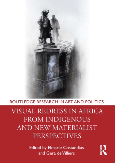 Visual Redress in Africa from Indigenous and New Materialist Perspectives, PDF eBook