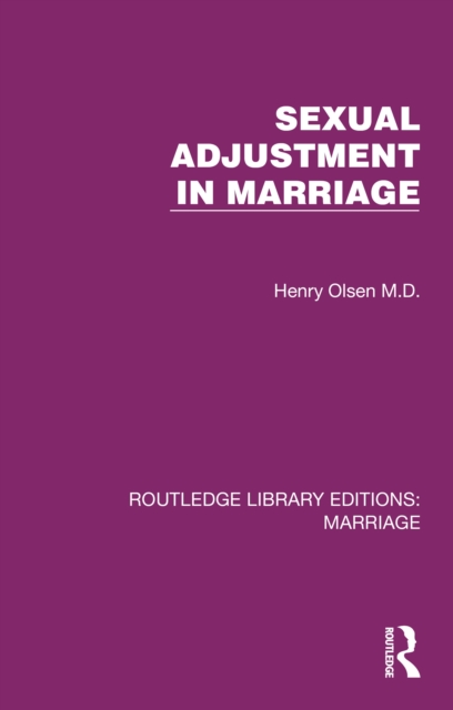Sexual Adjustment in Marriage, EPUB eBook