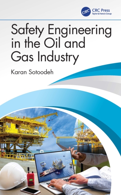 Safety Engineering in the Oil and Gas Industry, PDF eBook