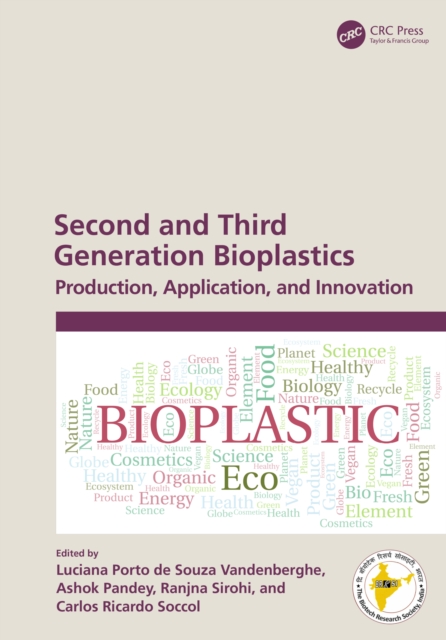 Second and Third Generation Bioplastics : Production, Application, and Innovation, PDF eBook
