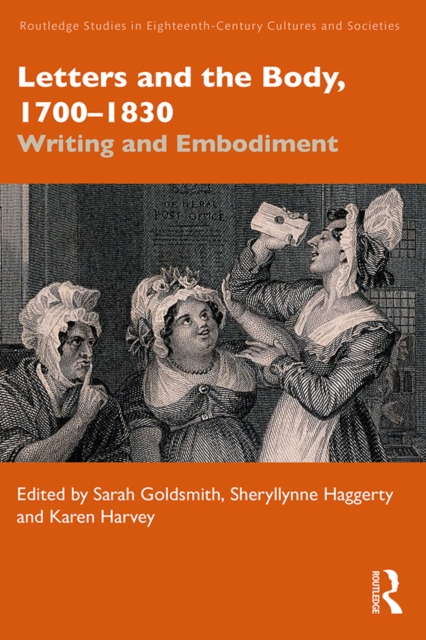 Letters and the Body, 1700-1830 : Writing and Embodiment, EPUB eBook