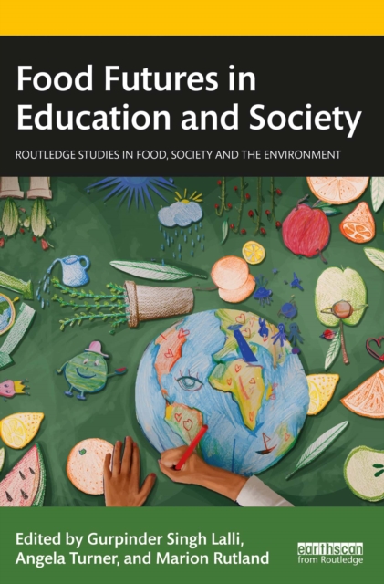 Food Futures in Education and Society, PDF eBook