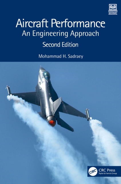Aircraft Performance : An Engineering Approach, EPUB eBook