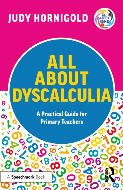 All About Dyscalculia: A Practical Guide for Primary Teachers, EPUB eBook