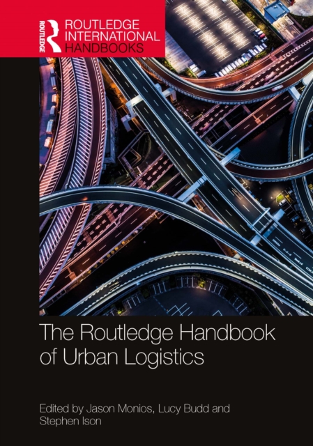 The Routledge Handbook of Urban Logistics, PDF eBook