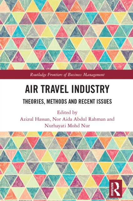 Air Travel Industry : Theories, Methods and Recent Issues, PDF eBook