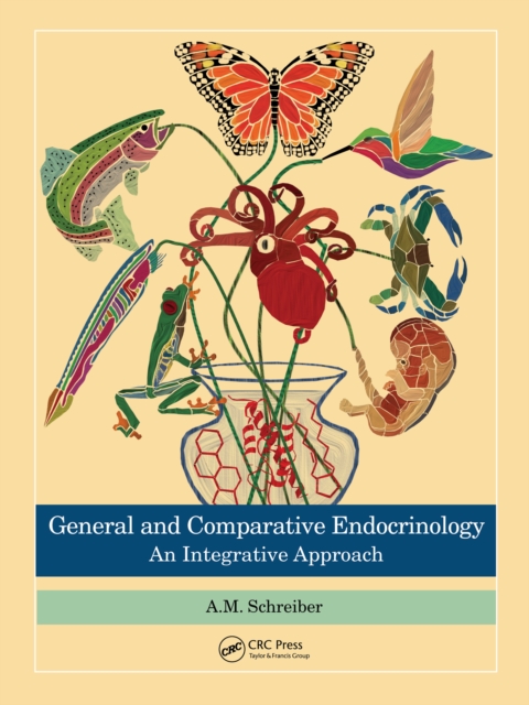 General and Comparative Endocrinology : An Integrative Approach, EPUB eBook