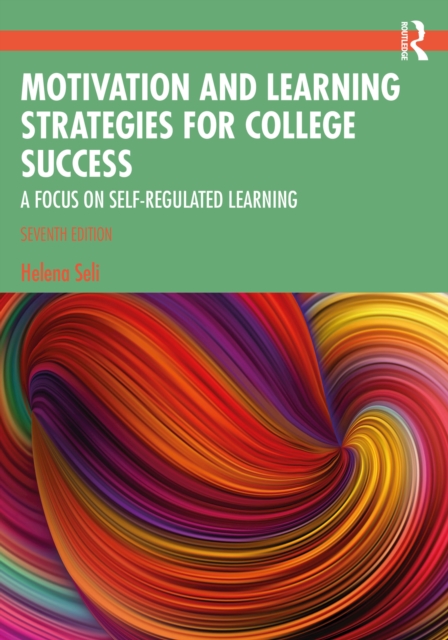 Motivation and Learning Strategies for College Success : A Focus on Self-Regulated Learning, EPUB eBook