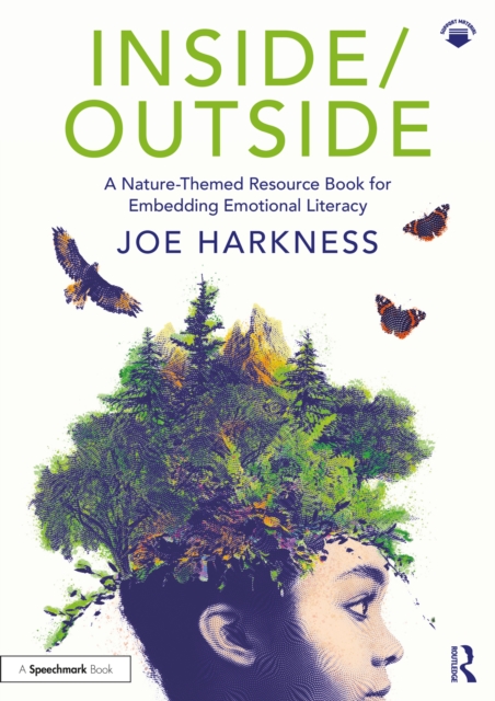 Inside/Outside: A Nature-Themed Resource Book for Embedding Emotional Literacy, EPUB eBook
