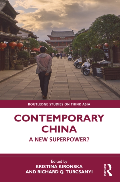 Contemporary China : A New Superpower?, EPUB eBook