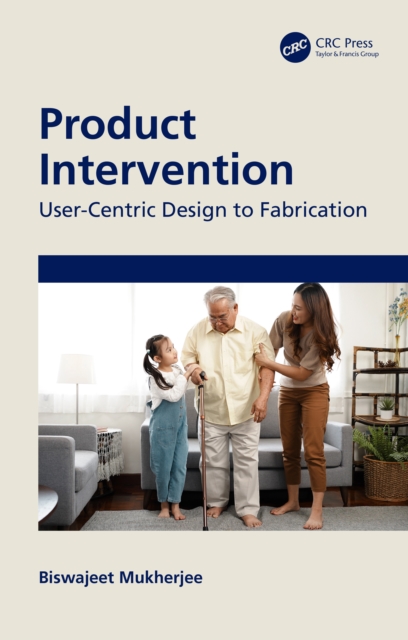 Product Intervention : User-Centric Design to Fabrication, EPUB eBook