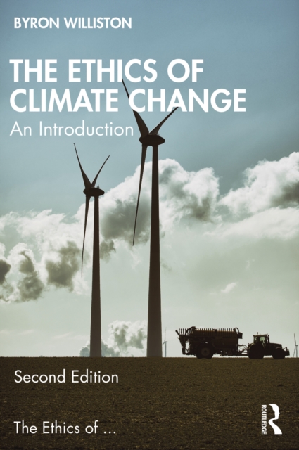 The Ethics of Climate Change : An Introduction, PDF eBook