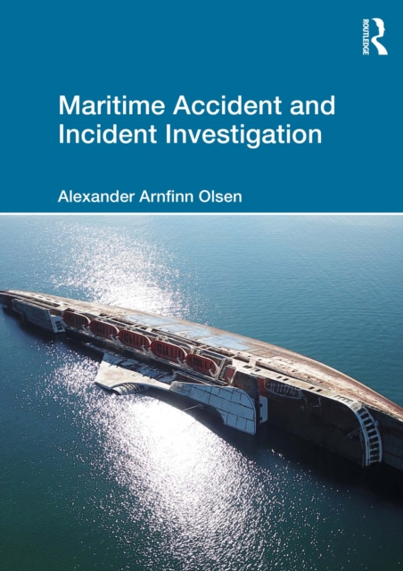 Maritime Accident and Incident Investigation, PDF eBook