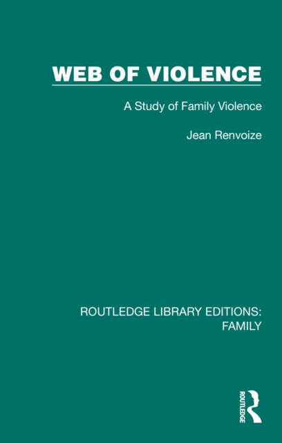 Web of Violence : A Study of Family Violence, PDF eBook
